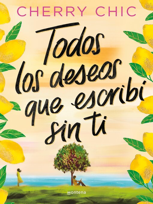 Cover image for Todos los deseos que escribí sin ti